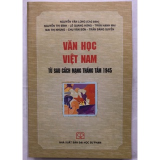 Sách - Văn học Việt Nam : Từ sau cách mạng tháng tám 1945