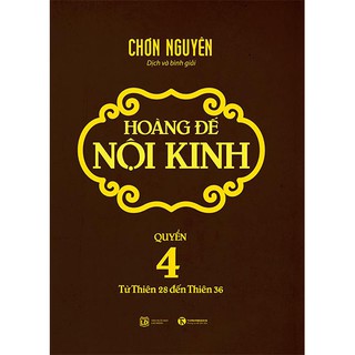 Sách - Hoàng Đế Nội Kinh - Tập 4