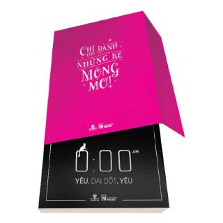Sách Yêu, Dại Dột, Yêu - Chỉ Dành Cho Những Kẻ Mộng Mơ