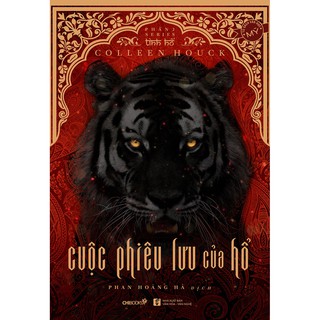Sách: Cuộc Phiêu Lưu Của Hổ (Phần 2 bộ Tình Hổ)