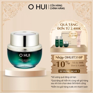 [Mã COSLUX03 giảm 120K] Kem dưỡng ngừa nếp nhăn vùng mắt OHUI Prime Advancer Eye Cream 25ml