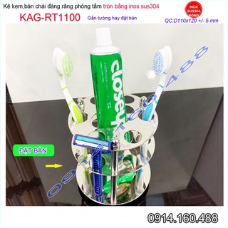 Kệ bàn chải kem đánh răng bằng inox 304 KAG-RT1100 đế tròn thiết kế đẹp sử dụng bền lâu
