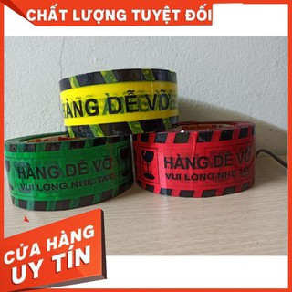 Băng dính in cảnh báo "Hàng dễ vỡ"-Cuộn 100ya lõi mỏng,đủ màu