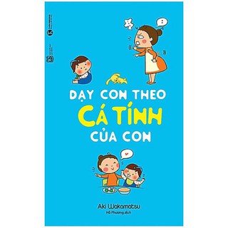 Sách - Nuôi dạy con theo cá tính của con