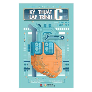 Sách Giáo trình kỹ thuật lập trình C căn bản và nâng cao