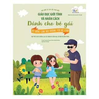 Sách - Giáo dục giới tính và nhân cách dành cho bé gái - Tớ dũng cảm nói không với kẻ xấu!