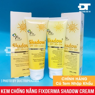 Kem Chống Nắng FixDerma Shadow Cream SPF 50+/ SPF 30+ 75g