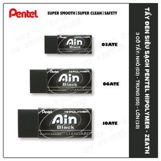 Gôm Tẩy Đen Siêu Sạch Pentel HIPOLYMER - ZEATH | Tẩy Sạch, Ít Bụi, Ít Độc Hại [Hàng Chính Hãng]