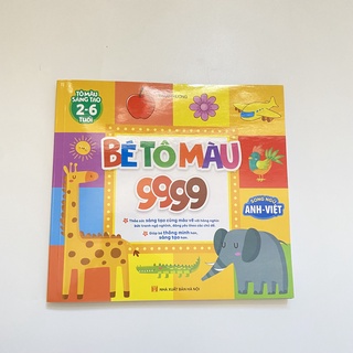 Sách -Bé Tô màu  9999 Song Ngữ Anh- Việt cho bé  2-6 tuổi-Giúp Bé Thông minh hơn,sáng tạo hơn