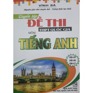 Sách - Tuyển tập Đề thi THPT quốc gia Môn Tiếng Anh