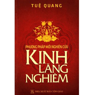 Sách - Phương Pháp Mới Nghiên Cứu Kinh Lăng Nghiêm - nguyetlinhbook