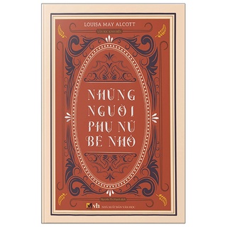 Sách Những Người Phụ Nữ Bé Nhỏ - Phiên Bản Bìa Cứng Phổ Thông - Tặng Kèm Bookmark + 2 Postcard Tranh Màu