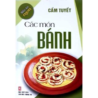 Sách - Nấu Ăn Ngon - Các Món Bánh