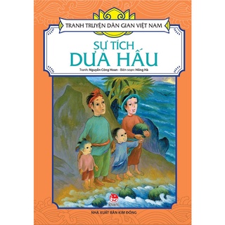 Sách - Truyện tranh dân gian Việt Nam: Sự tích Dưa Hấu (KĐ15)