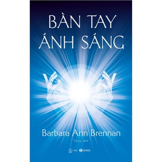 Sách - Bàn Tay Ánh Sáng - Barbara Ann Brennan