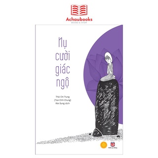 Sách Nụ Cười Giác Ngộ Á Châu Books Tâm Lý Học Tặng Kèm Bản File Sách Nói