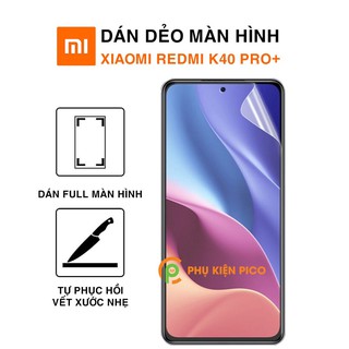 Dán màn hình Redmi K40 Pro+ full màn dẻo trong suốt PPF tự phục hồi vết xước - Dán màn hình Xiaomi Redmi K30