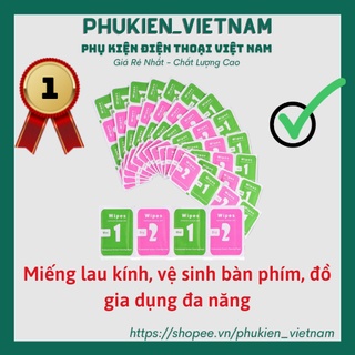 Miếng lau vệ sinh kính cường lực - cho điện thoại  - các dòng smartphone