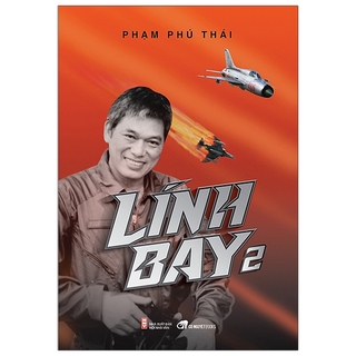 Sách Lính Bay 2 - Câu Chuyện Cuộc Đời