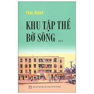 Sách Khu Tập Thể Bờ Sông - Tập 1