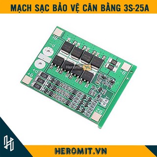 Mạch 3S 12V 25A Sạc Cân Bằng Và Bảo Vệ Pin 3.7V