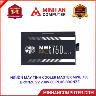 Nguồn máy tính Cooler Master MWE 750 Bronze V2 230V 80 Plus Bronze