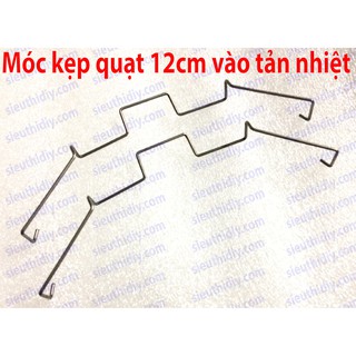Móc thép giữ quạt cho tản nhiệt chíp máy tính cỡ 9cm 12cm (2 cái)