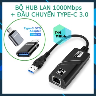 [ LAN 1GBPS ] Bộ Chuyển Đổi Hub Loại USB-A sang cổng LAN RJ45 GIGABIT Lan cho laptop Macbook