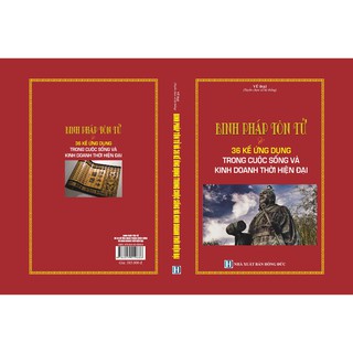 Sách - Binh Pháp Tôn Tử Và 36 Kế Ứng Dụng Trong Cuộc Sống Và Kinh Doanh Thời Hiện Đại