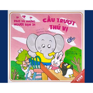 Sách Ehon Nhật Bản - Pao Và Những Người Bạn 21 – Cầu Trượt Thú Vị