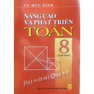 Sách - Nâng Cao Và Phát Triển Toán 8 - Tập 1