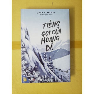 Nanh Trắng - Tiếng gọi của hoang dã