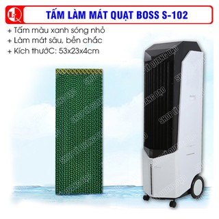 Tấm làm mát quạt Boss S-102 (kt: 53x23x4cm)