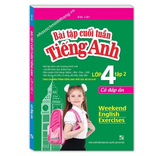 Sách - Bài Tập Cuối Tuần Tiếng Anh Lớp 4 Tập 2 - Có Đáp Án