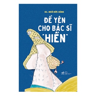 Sách - Để yên cho bác sĩ "hiền"