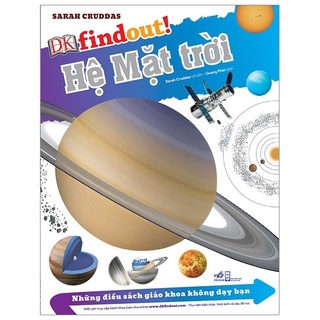 Sách - Những Điều Sách Giáo Khoa Không Dạy Bạn: Hệ Mặt Trời