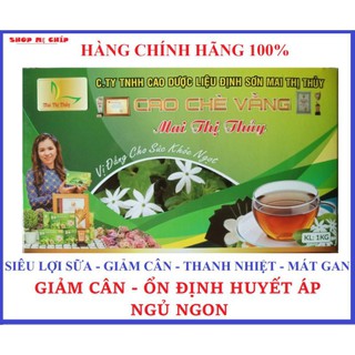 [CHÍNH HÃNG 100%] 1 Kg Cao Chè Vằng Mai Thị Thủy Lợi sữa, giảm cân, ổn định huyết áp, ngủ ngon