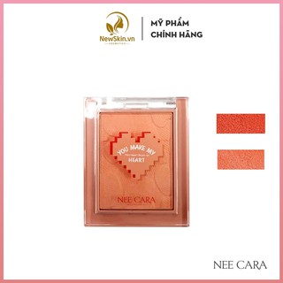 Má hồng Nee cara you make my heart