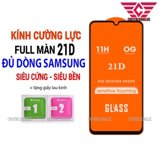 Kính Cường lực SAMSUNG FULL MÀN 21D A31, A51, A71, A12, A32, A52, A72, A22, A03S, A70, A50...(ĐỦ DÒNG SAMSUNG)