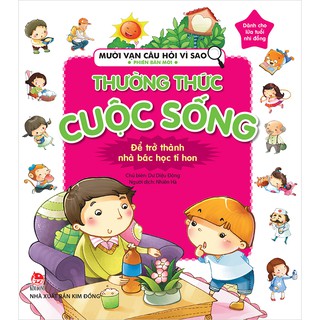 Sách - Mười vạn câu hỏi vì sao (Phiên bản mới) - Để trở thành nhà bác học tí hon