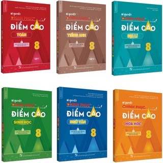 Sách - Full Bộ Bí Quyết Chinh Phục Điểm Cao Lớp 8 - Tùy Chọn