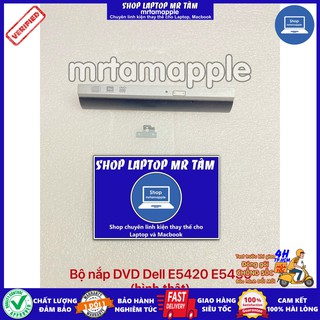 BỘ NẮP DVD LAPTOP DELL E5420 E5430 dùng cho Latitude E5420 E5430 E5520 E5530