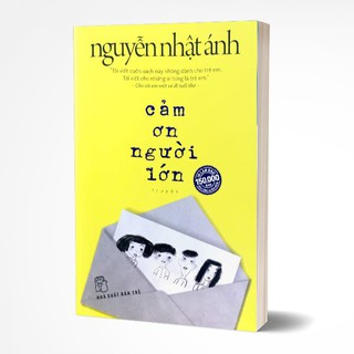 Truyên:  Cảm Ơn Người Lớn (Bìa Mềm) - Bản Tặng Kèm Thiệp + Phong Bì Thiệp + Bookmark