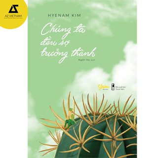 Sách - Chúng Ta Đều Sợ Trưởng Thành