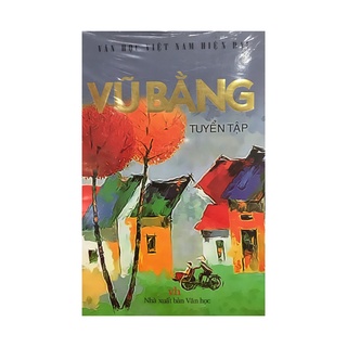 Sách - Văn học Việt nam hiện đại : Vũ Bằng tuyển tập