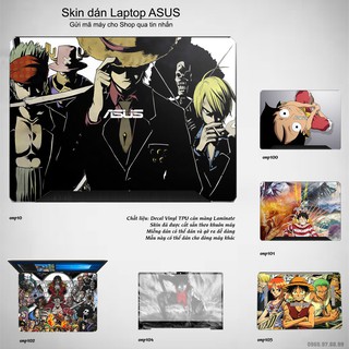 Skin dán Laptop Asus in hình One Piece _nhiều mẫu 10 (inbox mã máy cho Shop)