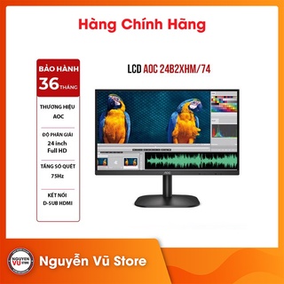 Màn hình AOC 24B2XHM/74 (23.8inch/FHD/VA/75Hz/6ms/250nits/HDMI+VGA) Hàng Chính Hãng