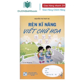 Sách - Rèn kĩ năng viết chữ hoa - Thúy Hà