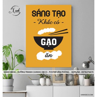Tranh cổ động văn phòng công ty " Sáng tạo khắc có gạo ăn "