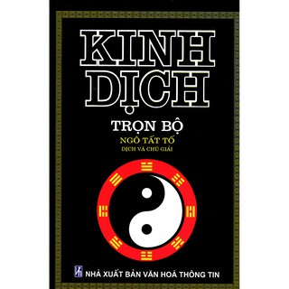Sách Kinh Dịch Trọn Bộ (Bìa Cứng) - Tái bản 2019
